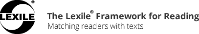 The Lexile Framework for Reading. Click for link.