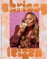Cravings. All together : recipes to love